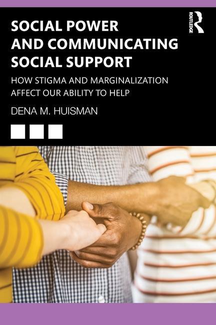 Könyv Social Power and Communicating Social Support 