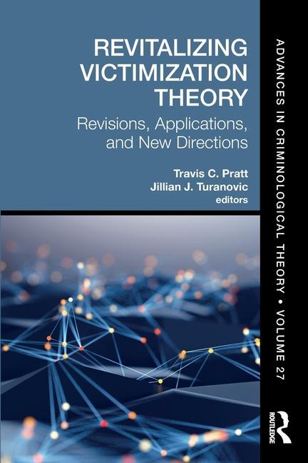 Knjiga Revitalizing Victimization Theory Travis C. Pratt
