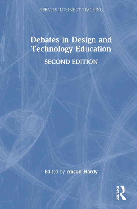 Buch Debates in Design and Technology Education Alison Hardy