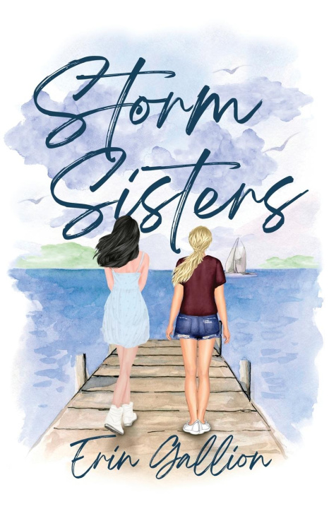 Knjiga Storm Sisters Erin De'Etta Gallion