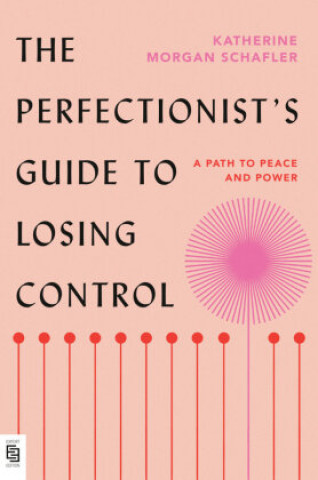 Kniha Perfectionist's Guide to Losing Control 