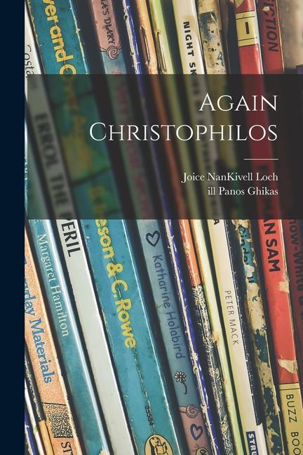 Knjiga Again Christophilos Panos Ill Ghikas