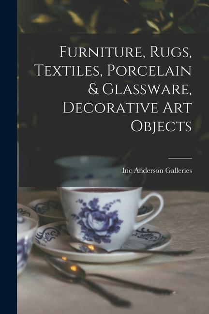 Buch Furniture, Rugs, Textiles, Porcelain & Glassware, Decorative Art Objects 