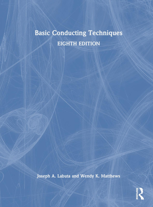 Knjiga Basic Conducting Techniques Wendy Matthews