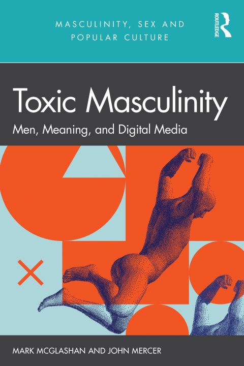 Carte Toxic Masculinity John (Birmingham City University Mercer
