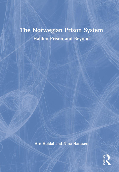 Knjiga Norwegian Prison System Nina Hanssen