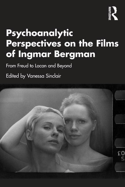Könyv Psychoanalytic Perspectives on the Films of Ingmar Bergman 