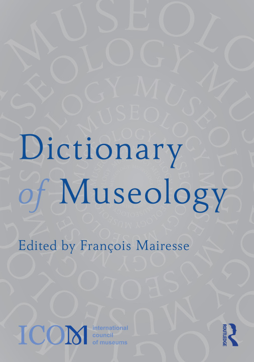 Kniha ICOM Dictionary of Museology 