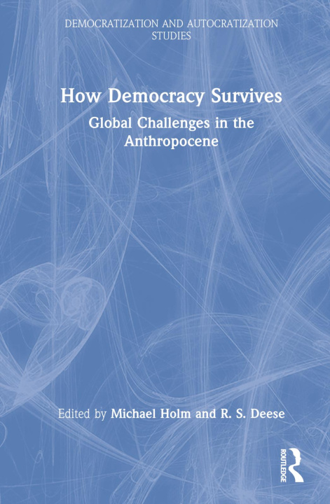 Boek How Democracy Survives Michael Holm