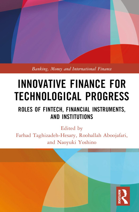 Buch Innovative Finance for Technological Progress Farhad Taghizadeh-Hesary