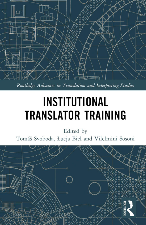 Knjiga Institutional Translator Training Tomáš Svoboda
