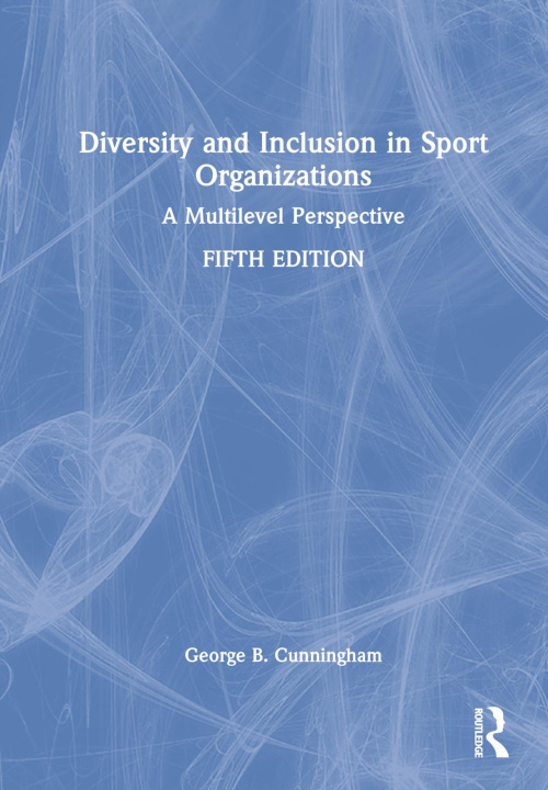 Buch Diversity and Inclusion in Sport Organizations Cunningham