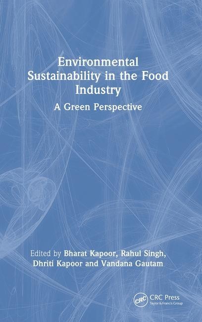Buch Environmental Sustainability in the Food Industry Bharat Kapoor