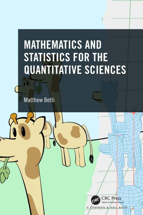 Könyv Mathematics and Statistics for the Quantitative Sciences 
