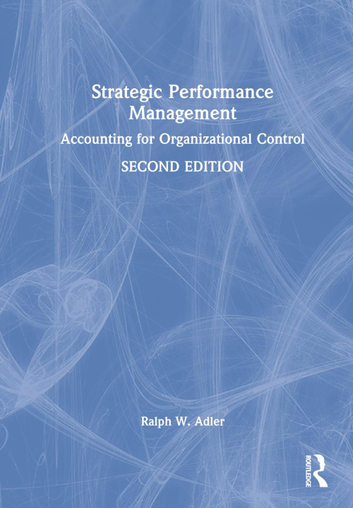 Boek Strategic Performance Management Ralph W. Adler