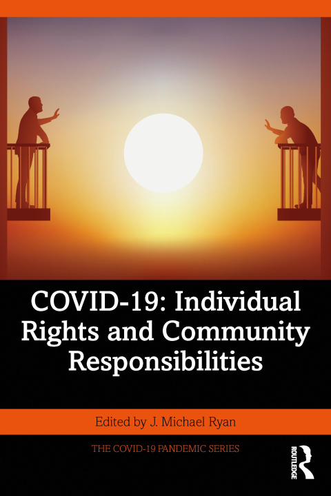 Könyv COVID-19: Individual Rights and Community Responsibilities 