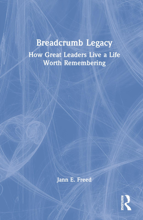 Buch Breadcrumb Legacy Jann E. Freed