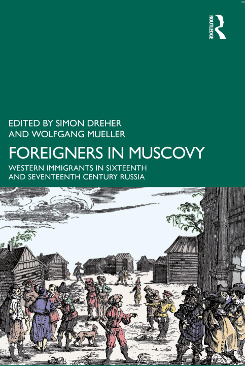 Buch Foreigners in Muscovy Simon Dreher