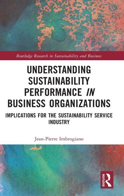 Carte Understanding Sustainability Performance in Business Organizations 