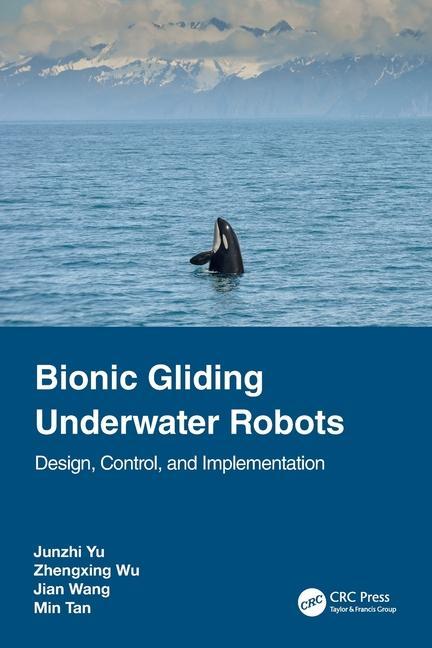 Knjiga Bionic Gliding Underwater Robots Zhengxing Wu
