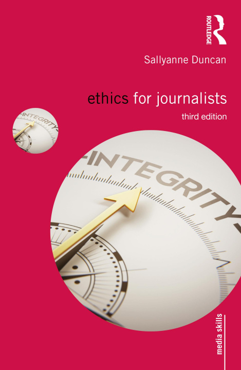 Knjiga Ethics for Journalists Sallyanne Duncan
