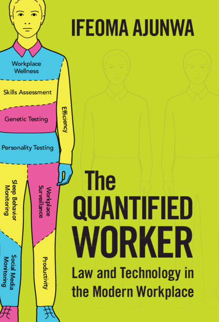 Boek Quantified Worker Ifeoma Ajunwa