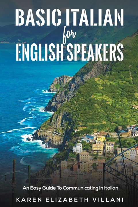 Könyv Basic Italian for English Speakers 