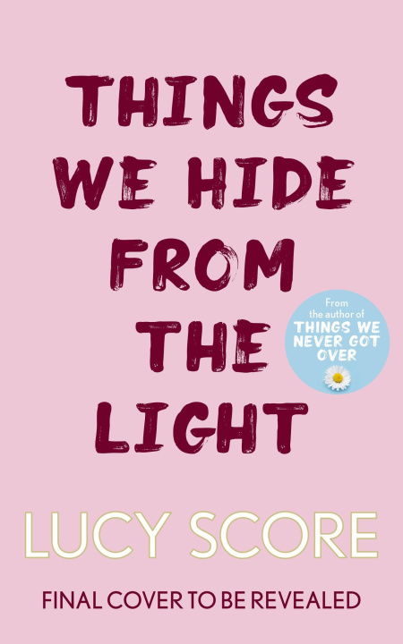 Kniha Things We Hide From The Light Lucy Score