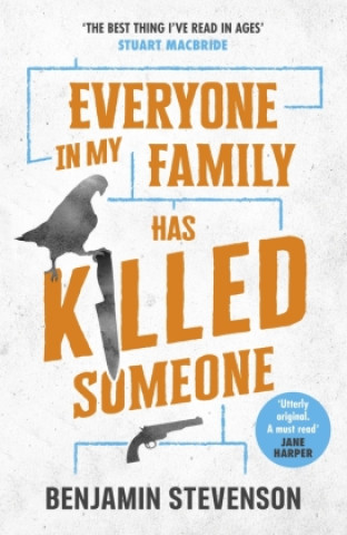 Knjiga Everyone In My Family Has Killed Someone 