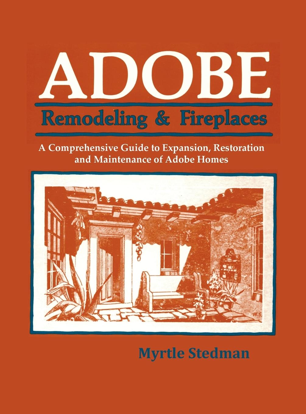 Boek Adobe Remodeling & Fireplaces Myrtle Stedman