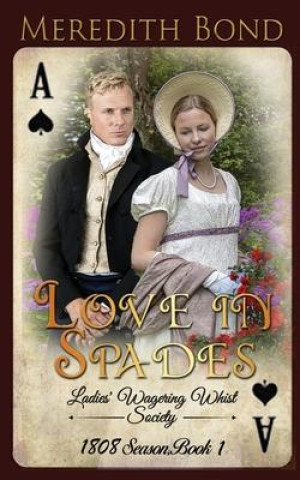 Knjiga Love in Spades Meredith Bond