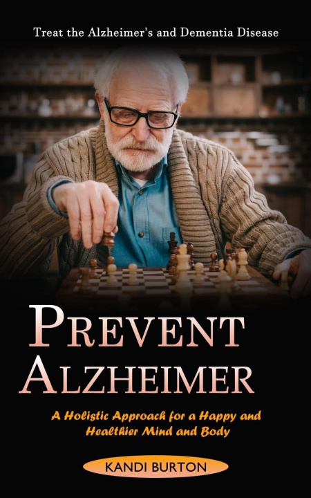 Книга Prevent Alzheimer 