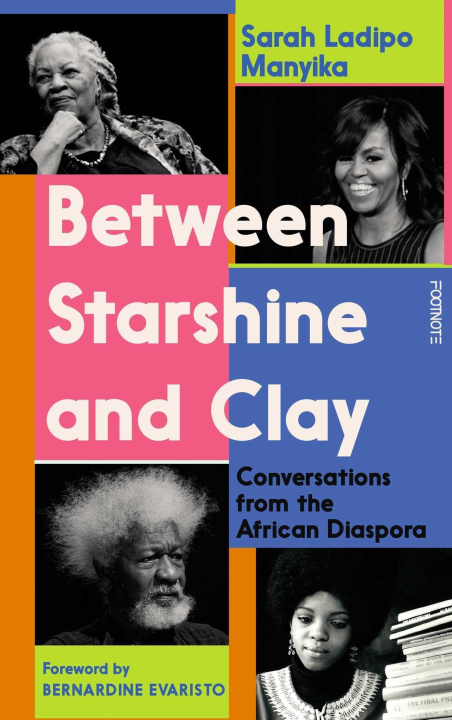 Knjiga Between Starshine and Clay Manyika