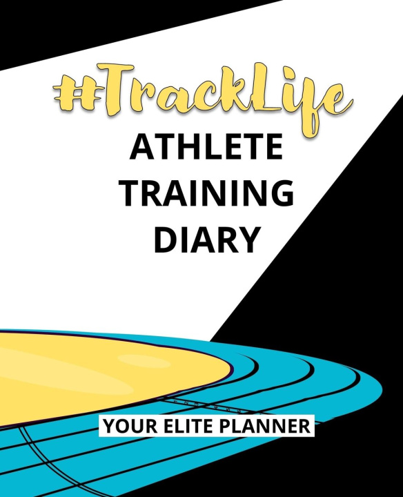 Könyv #TrackLife - Athlete Training Diary 
