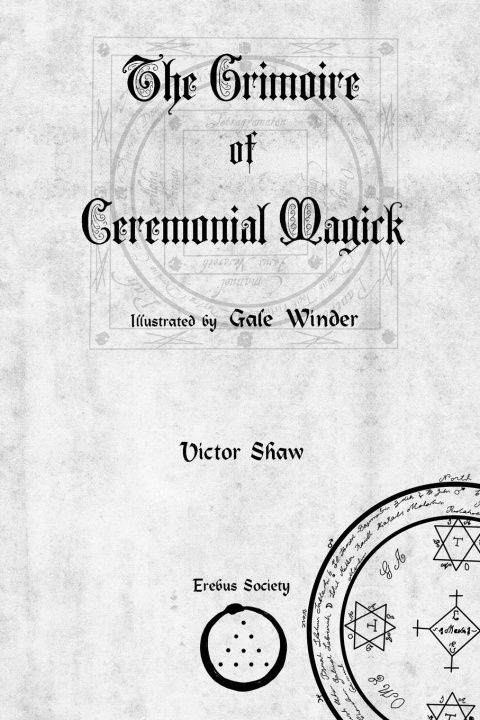 Könyv The Grimoire of Ceremonial Magick 