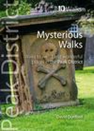 Książka Top 10 Mysterious Walks in the Peak District David Dunford