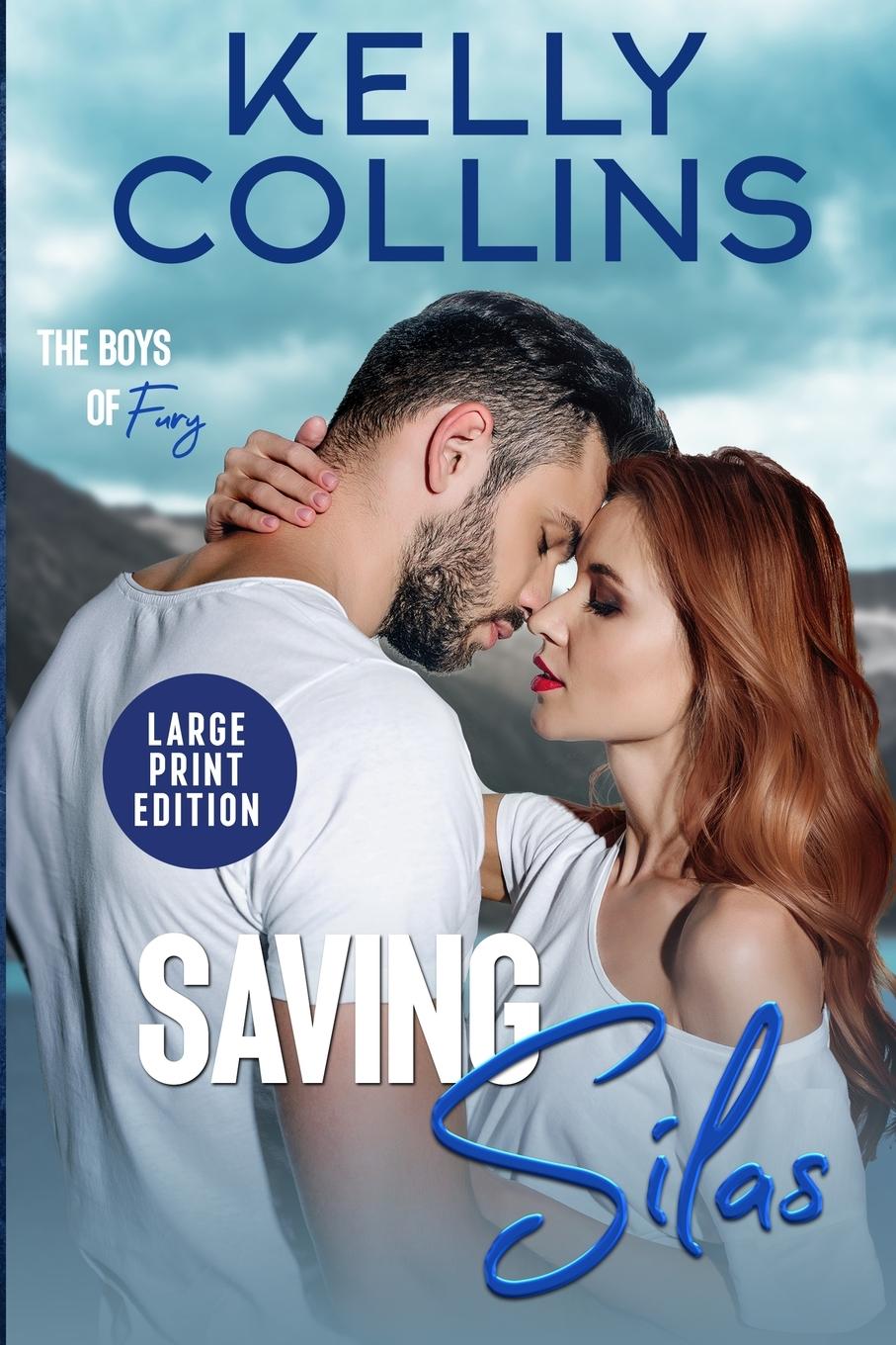 Knjiga Saving Silas LARGE PRINT Kelly Collins