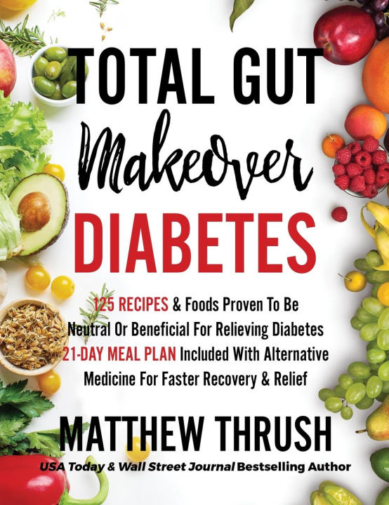 Knjiga Total Gut Makeover Matthew Thrush