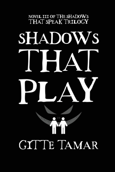 Buch Shadows That Play Gitte Tamar