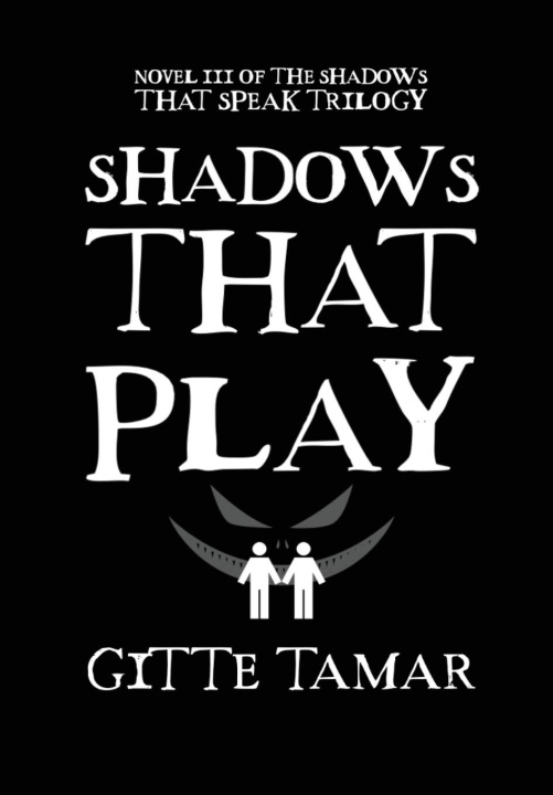 Knjiga Shadows That Play Gitte Tamar