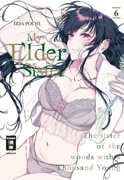 Carte Elder Sister-Like One, Vol. 6 Pochi Iida