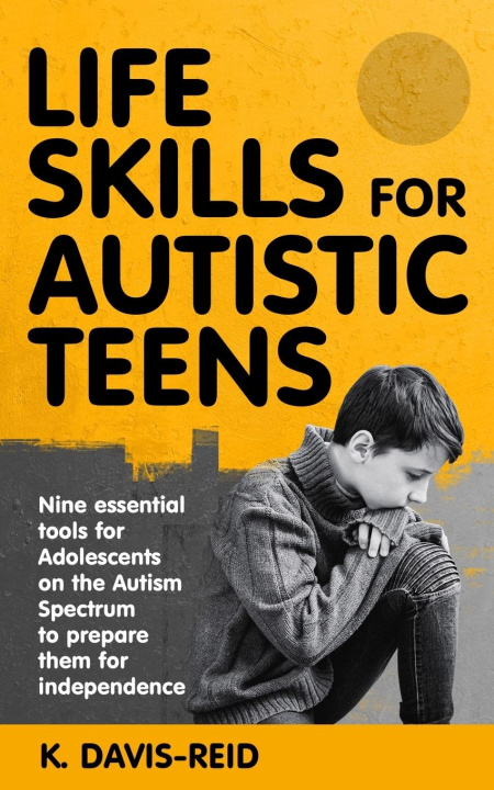 Buch Life Skills for Autistic Teens 