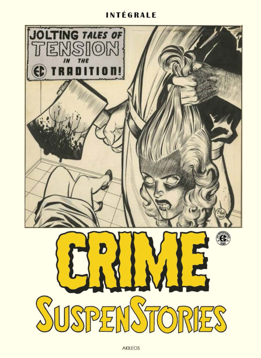 Книга Intégrale Crime SuspenStories Al Feldstein