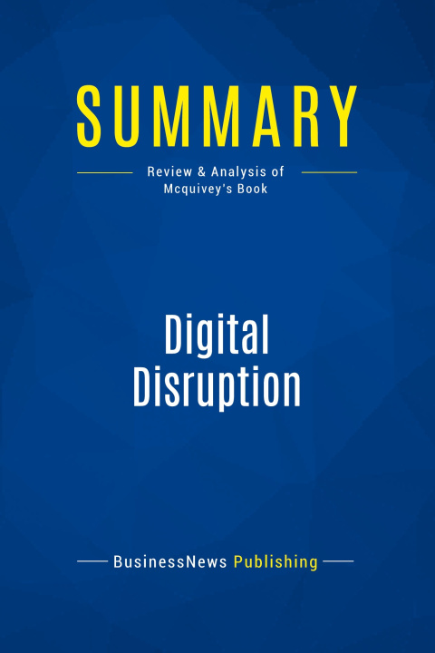 Knjiga Summary: Digital Disruption 