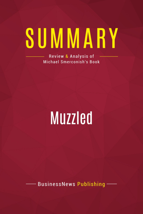 Knjiga Summary: Muzzled 