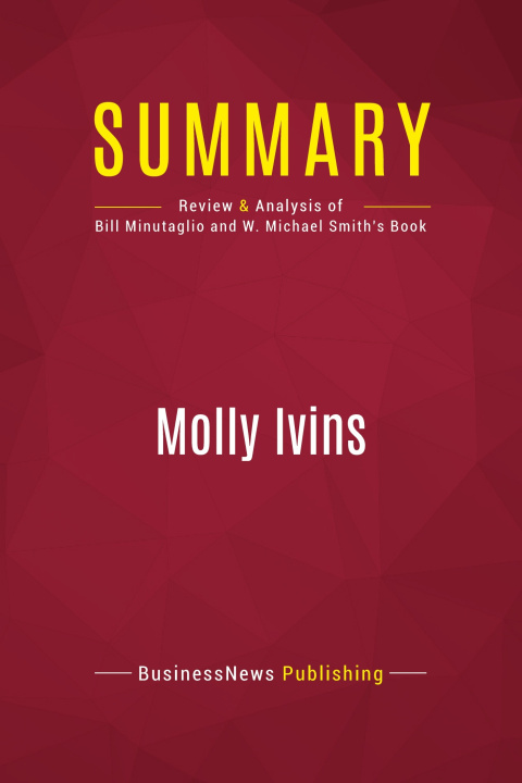 Libro Summary: Molly Ivins 
