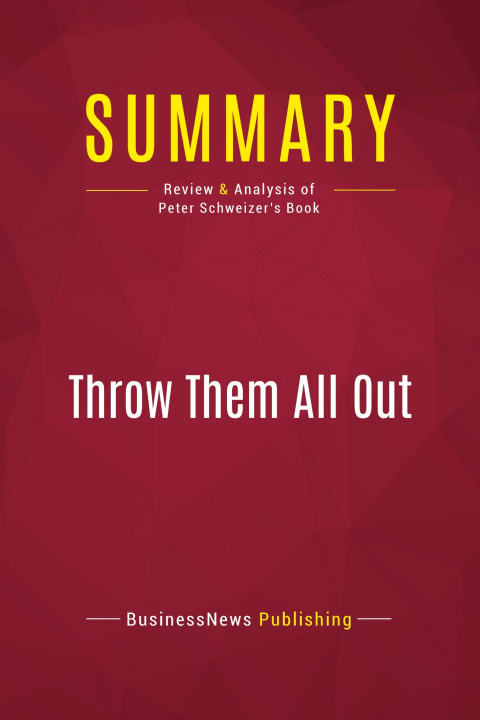 Knjiga Summary: Throw Them All Out 