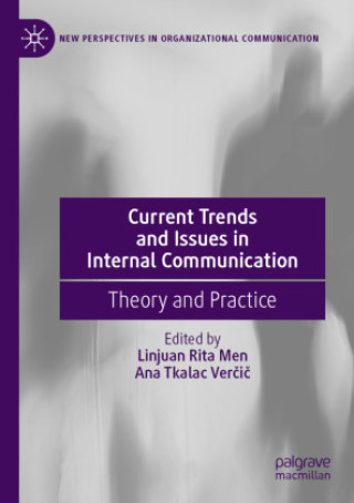 Libro Current Trends and Issues in Internal Communication Linjuan Rita Men