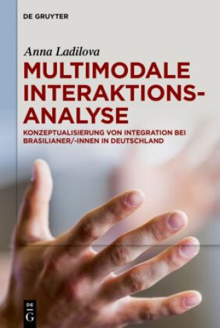 Knjiga Multimodale Interaktionsanalyse Anna Ladilova