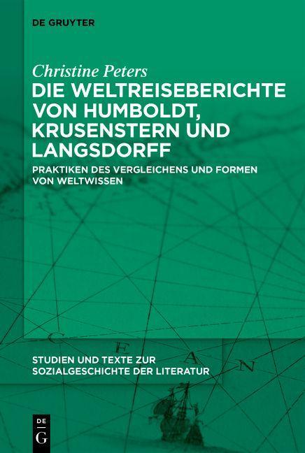 Kniha Die Weltreiseberichte von Humboldt, Krusenstern und Langsdorff Christine Peters